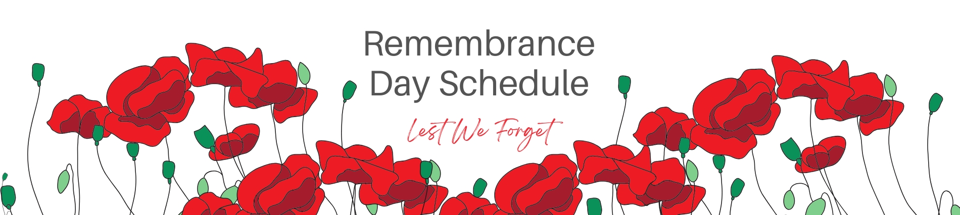 Remembrance Day Schedule Lest We Forget